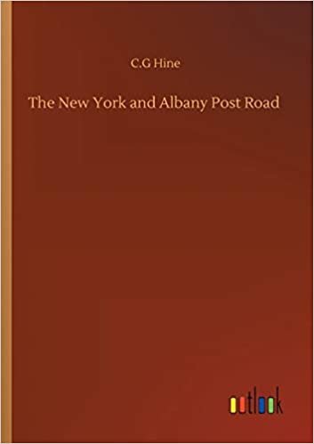 okumak The New York and Albany Post Road