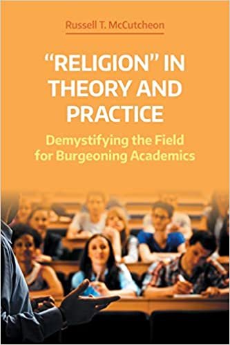 okumak &#39;Religion&#39; in Theory and Practice : Demystifying the Field for Burgeoning Academics