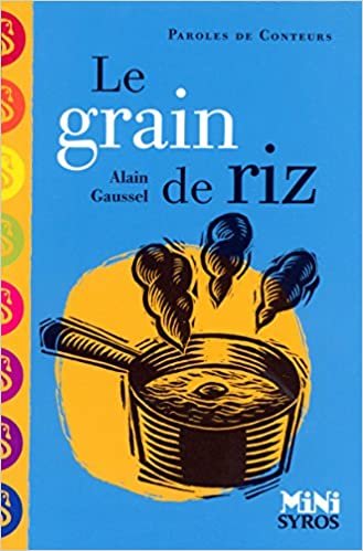 okumak Le grain de riz (MINI SYROS PAROLES DE CONTEURS)