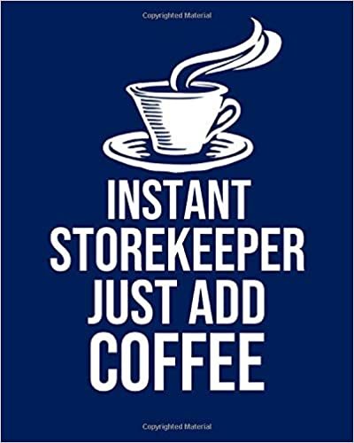 okumak Instant Storekeeper Just Add Coffee: Calendar 2019, Monthly &amp; Weekly Planner Jan. - Dec. 2019