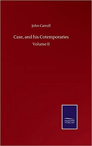 okumak Case, and his Cotemporaries: Volume II