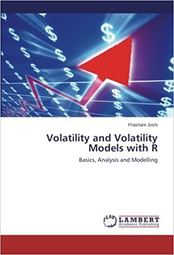 okumak Volatility and Volatility Models with R: Basics, Analysis and Modelling