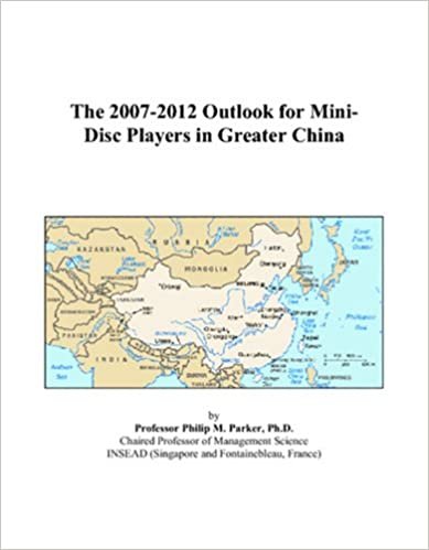 okumak The 2007-2012 Outlook for Mini-Disc Players in Greater China