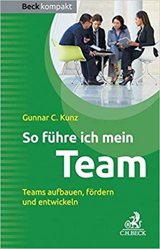 okumak Kunz, G: So führe ich mein Team