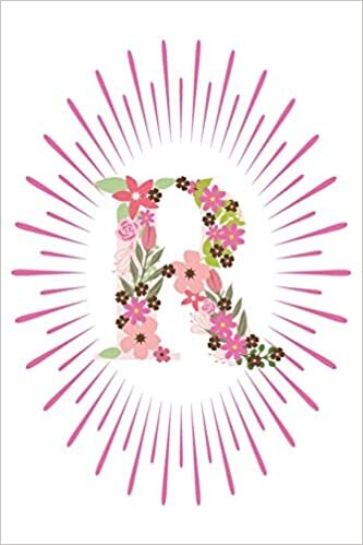 okumak R: Initial R Monogram Notebook Journal Gift Pink Floral letter design (Pink Flower Letters Monogram Journals, Band 18)