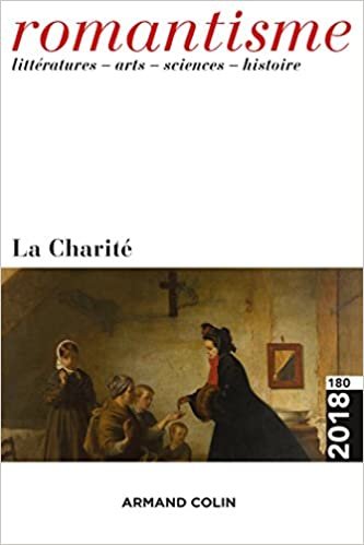 okumak Romantisme n° 180 (2/2018) La Charité: La Charité