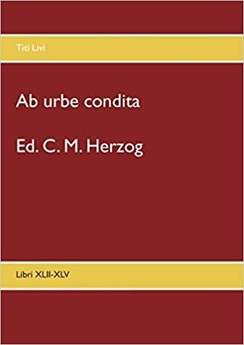 okumak Ab urbe condita: Libri XLII-XLV