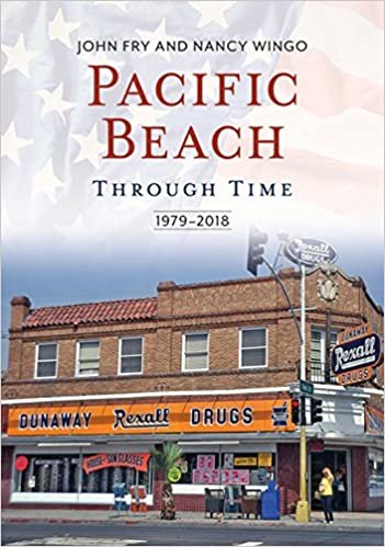 okumak Pacific Beach Through Time: 1979-2018 (America Through Time)