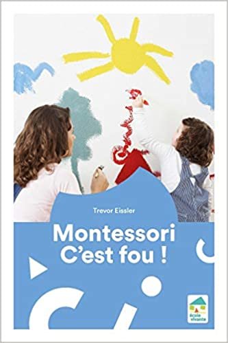 okumak Montessori, c&#39;est fou ! (Hors collection EV)