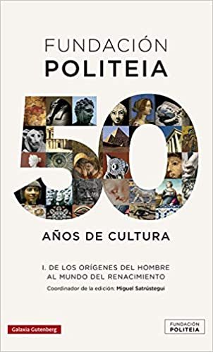 okumak Politeia. 50 años de cultura (1969-2019)- I: De los orígenes del hombre al mundo del Renacimiento (Ensayo)