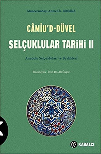 okumak Camiud-Düvel Selçuklular Tarihi II. Cilt