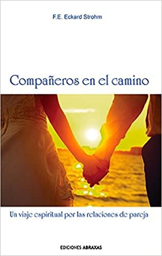 okumak Companeros En El Camino: Un Viaje Espiritual Por Las Relaciones de Pareja