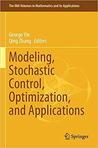 okumak Modeling, Stochastic Control, Optimization, and Applications (The IMA Volumes in Mathematics and its Applications (164), Band 164)