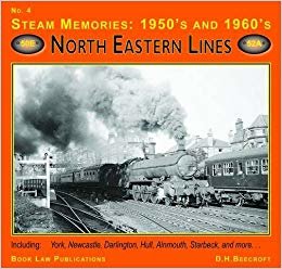 okumak Steam Memories 1950s-1960s : North Eastern Lines No. 4