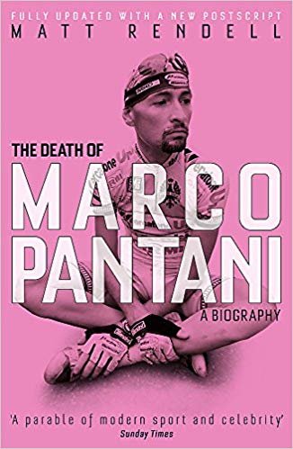 okumak The Death of Marco Pantani: A Biography