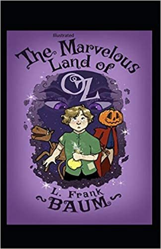 okumak The Marvelous Land of Oz Illustrated