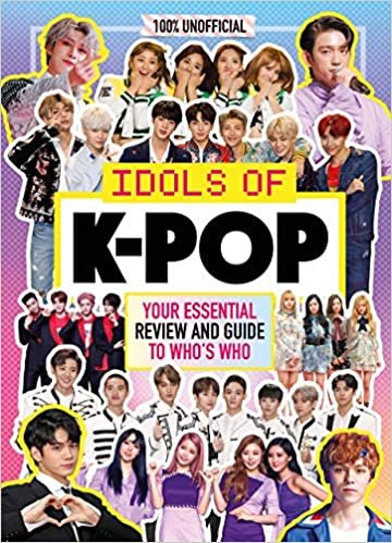 okumak K-Pop: Idols of K-Pop 100% Unofficial - from BTS to BLACKPINK