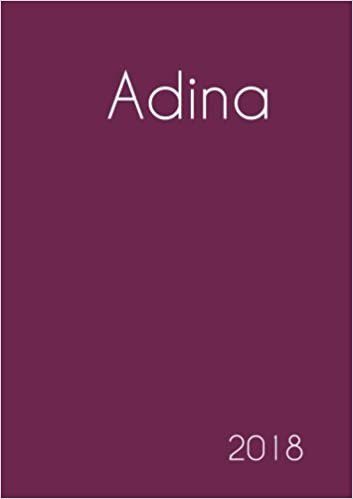 okumak 2018: Namenskalender 2018 - Adina - DIN A5 - eine Woche pro Doppelseite