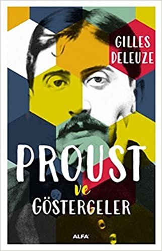 okumak Proust ve Göstergeler