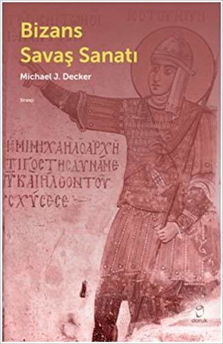 okumak Bizans Savaş Sanatı