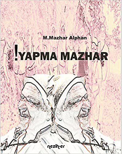 okumak !Yapma Mazhar