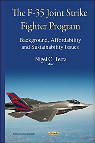 okumak F-35 Joint Strike Fighter Program : Background, Affordability &amp; Sustainability Issues