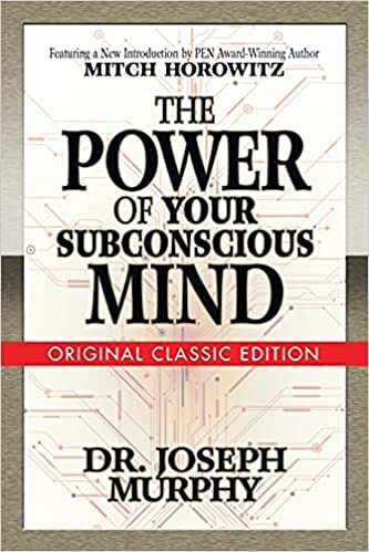 okumak The Power of Your Subconscious Mind (Original Classic Edition)