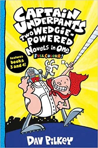 okumak Captain Underpants: Two Wedgie-Powered Novels in One (Full Colour!)