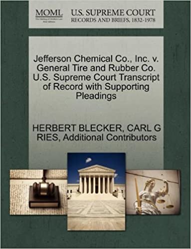 okumak Jefferson Chemical Co., Inc. v. General Tire and Rubber Co. U.S. Supreme Court Transcript of Record with Supporting Pleadings