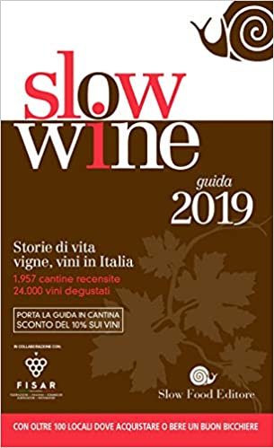 okumak Slow wine 2019. Storie di vita, vigne, vini in Italia