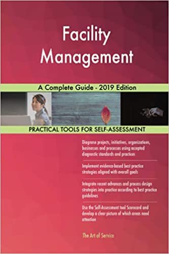 okumak Blokdyk, G: Facility management A Complete Guide - 2019 Edit