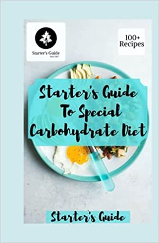 okumak Starter&#39;s Guide To Special Carbohydrate Diet: A Deliciously Clean Approach To Over 100 Easy, Healthy, and Delicious Recipes that are Sugar-Free, Gluten-Free, and Grain-F