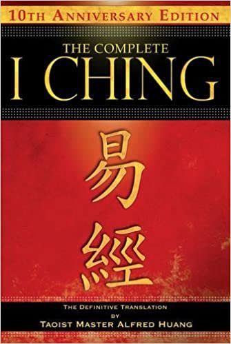 okumak Complete I Ching: 10th Anniversary Edition: The Definitive Translation by Taoist Master Alfred Huang