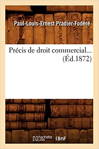 okumak E., P: Précis de Droit Commercial (Éd.1872) (Sciences Sociales)