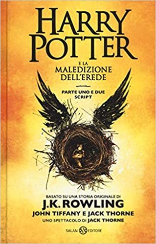 okumak Harry Potter e la maledizione dell&#39;erede: Parte uno e due. Scriptbook