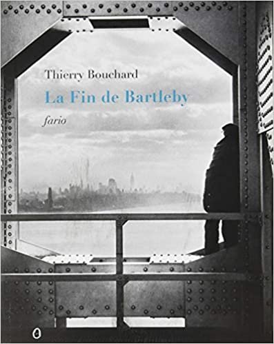 okumak La Fin de Bartleby