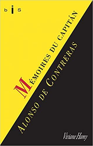 okumak Mémoires du capitán Alonso de Contreras (BIS)