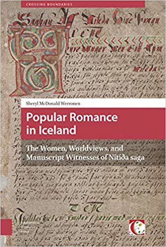 okumak Popular Romance in Iceland : The Women, Worldviews, and Manuscript Witnesses of N t da saga : 5