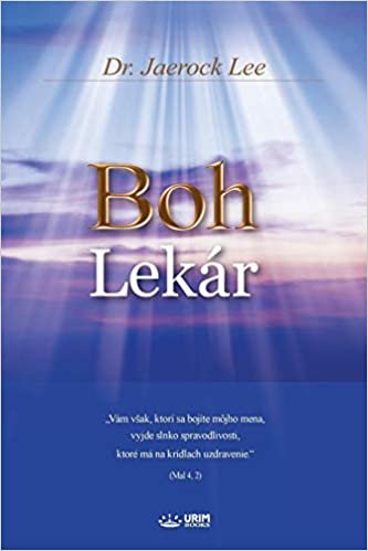okumak Boh Lekár: God the Healer (Slovak)