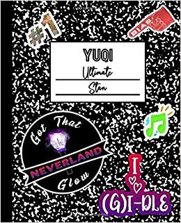 okumak Yuqi Ultimate Stan: (G)I-DLE Mock Sticker Filled Kpop Bias Merch Notebook 7.5 x 9.25&quot; College Ruled Composition School Style Paperback Journal Book for Neverland Fan