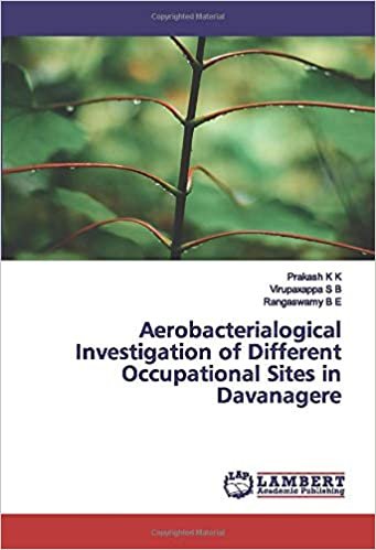 okumak Aerobacterialogical Investigation of Different Occupational Sites in Davanagere