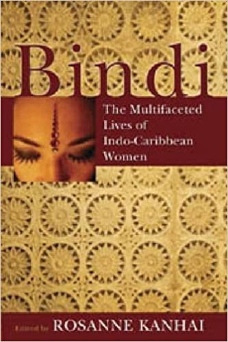 okumak Bindi: The Multifaceted Lives of Indo-Caribbean Women