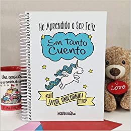 okumak La Mente es Maravillosa - Cuaderno A5 (O aprendido a ser Feliz sin Tanto Cuento, ¡Arre Unicornio!)