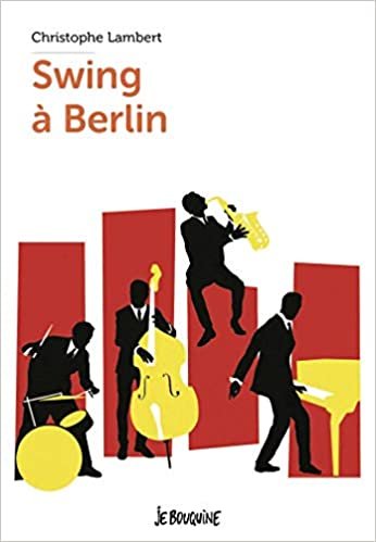 okumak Swing à Berlin (Je bouquine)