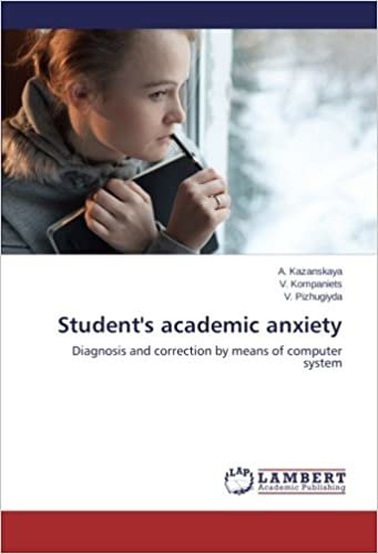 okumak Student&#39;s academic anxiety: Diagnosis and correction by means of computer system