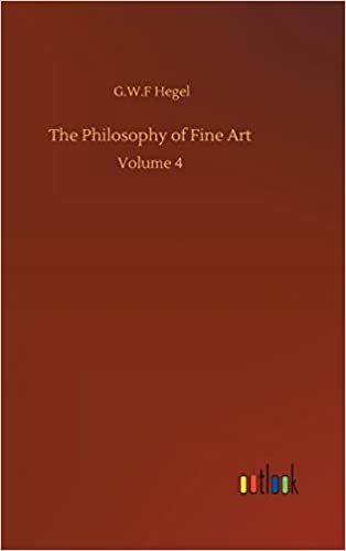 okumak The Philosophy of Fine Art: Volume 4
