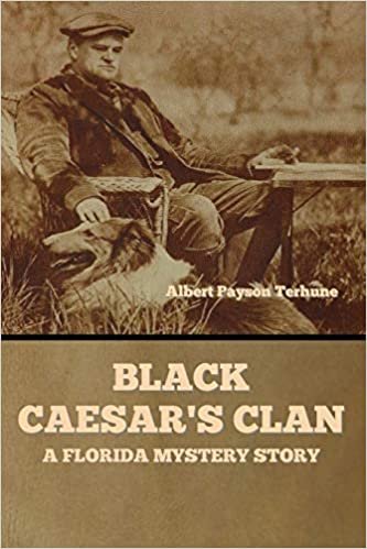 okumak Black Caesar&#39;s Clan: A Florida Mystery Story