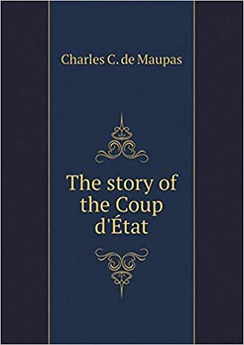 okumak The Story of the Coup D&#39;Etat