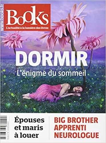 okumak BOOKS N°92 NOVEMBRE 2018: Dormir : l&#39;énigme du sommeil (BOO.MAGAZ.BOOKS)