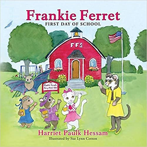 okumak Frankie Ferret: First Day of School